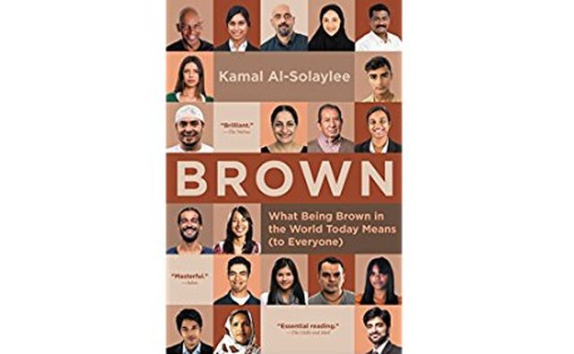 Brown: What Being Brown in the World Today Means (to Everyone)