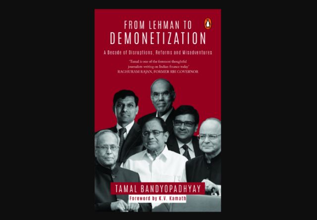 From Lehmann to Demonetisation: A Decade of Disruptions, Reforms and Misadventures