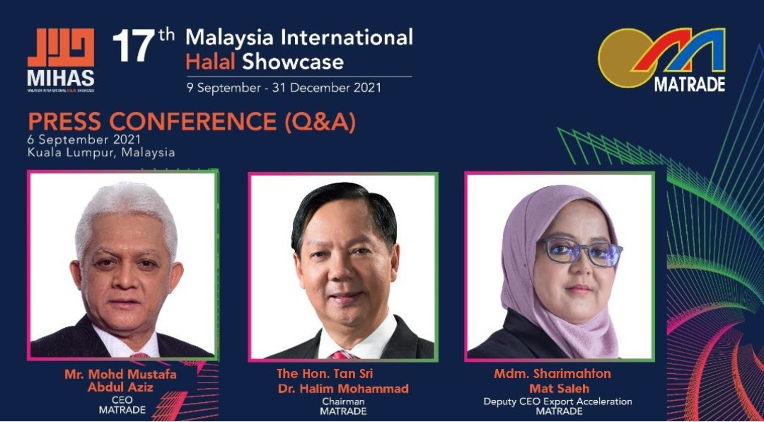 MALAYSIA EXTERNAL TRADE DEVELOPMENT CORPORATION (MATRADE), headlined, “MIHAS 2021 POISED TO REVITALISE THE GLOBAL HALAL ECONOMY