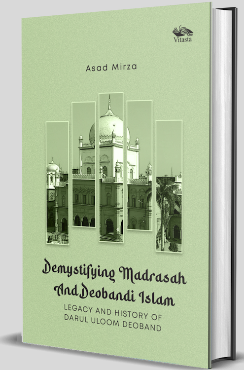 Demystifying Indian Madrasah and Deobandi Islam