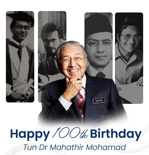 Happy 100th Birthday, Tun Dr Mahathir Mohamad: A Century of Visionary Leadership